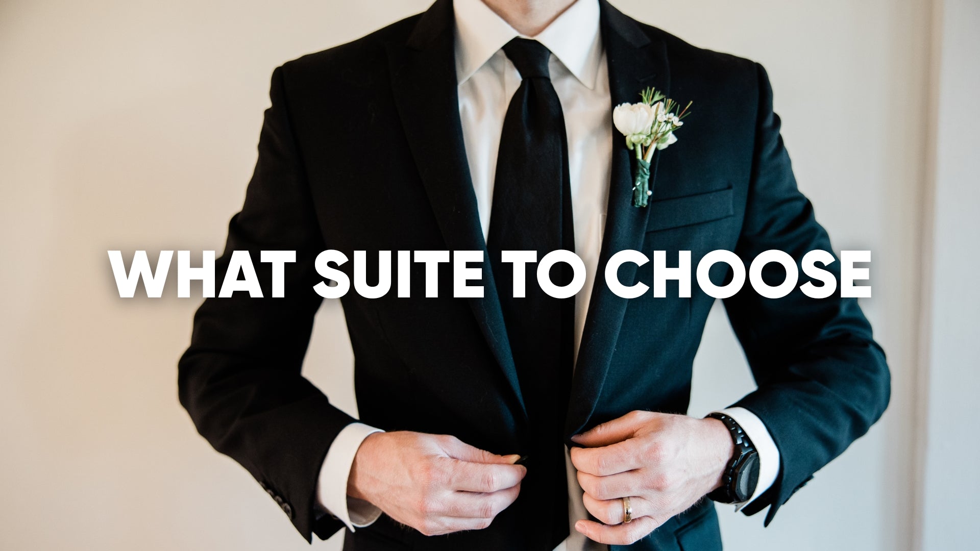 What to Wear to a Wedding: A Men’s Suit Styling Guide