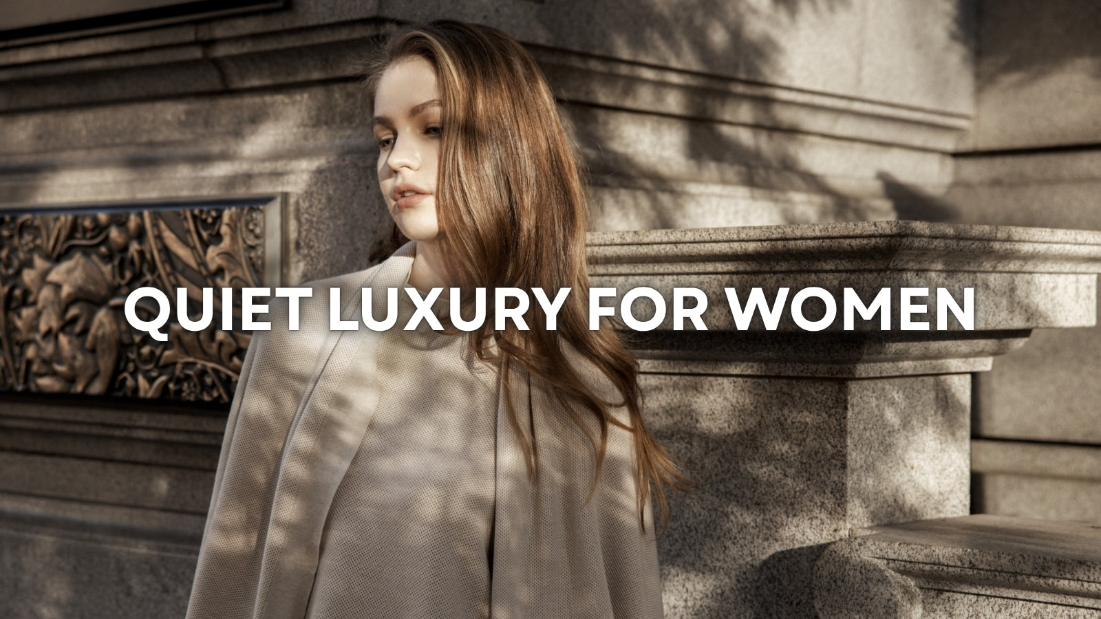 The Quiet Luxury Trend: Why Women Are Choosing Timeless Fashion Over Fast Trends